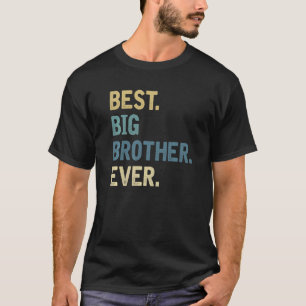 Best Big Brother Ever Cool Big Brother 10 T-Shirt