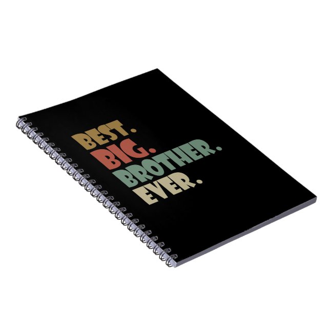 Best Big Brother Ever Older Sibling Teenager Gift Notebook (Right Side)