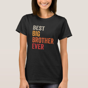 Best Big Brother Ever Sibling Vintage Distressed B T-Shirt