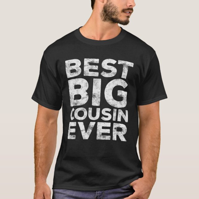 Best Big Cousin Ever T-Shirt (Front)