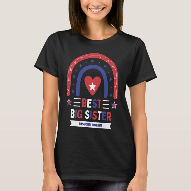 Best Big Sister Missouri Edition Girls Older Sibli T-Shirt (Front)