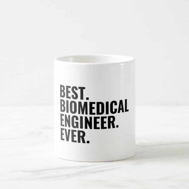 Best Biomedical Engineer Ever Funny Coffee Mug (Center)