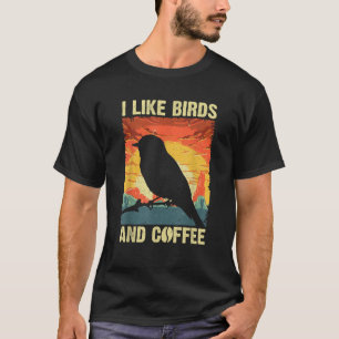 Best Bird Art For Men Women Birding Nerd Birder Bi T-Shirt
