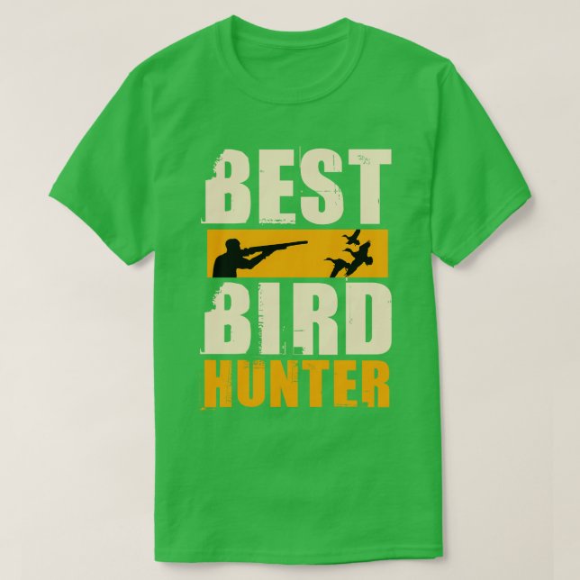 Best Bird Hunter T-Shirt (Design Front)