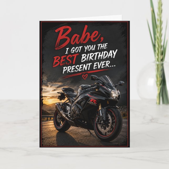 Best Birthday Present Ever Funny Motorcycle Lover Card (Front)