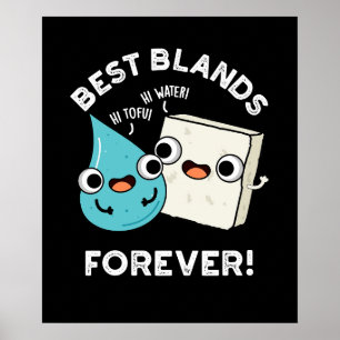 Best Blands Forever Funny BFF Pun Dark BG Poster