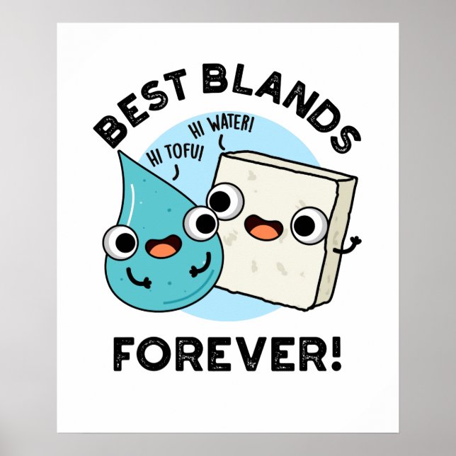 Best Blands Forever Funny BFF Pun  Poster (Front)