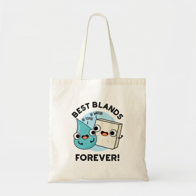 Best Blands Forever Funny BFF Pun  Tote Bag (Front)