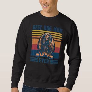 Best Bloodhound Mum Ever Dog Mum Mother's Day Sweatshirt