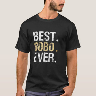 Best Bobo Ever Special Grandpa T-Shirt