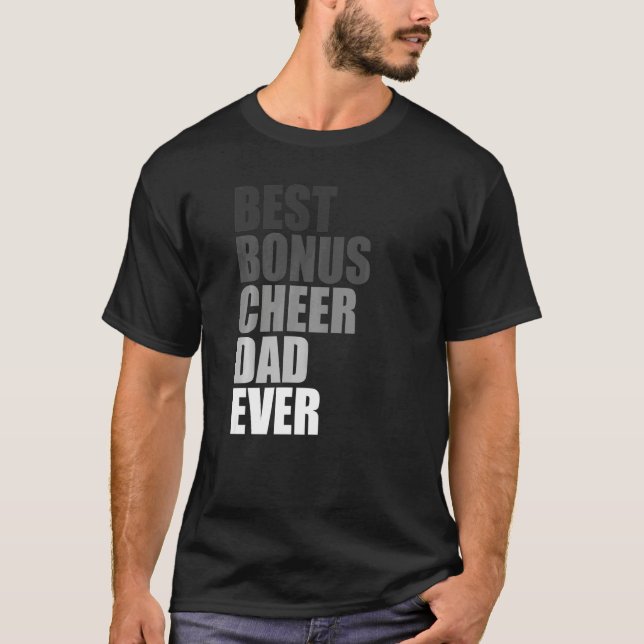 Best Bonus Cheer Dad Ever Cheerleading Stepdad Jok T-Shirt (Front)