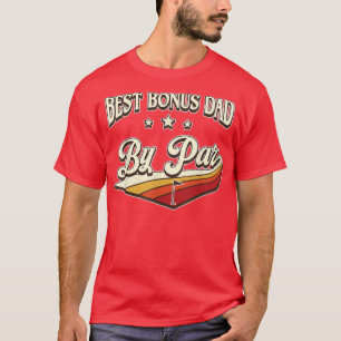Best Bonus Dad By Far Men Vintage Retro Decoration T-Shirt