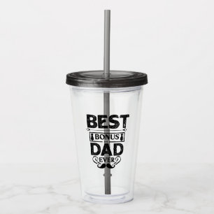 Best Bonus Dad Ever Acrylic Tumbler