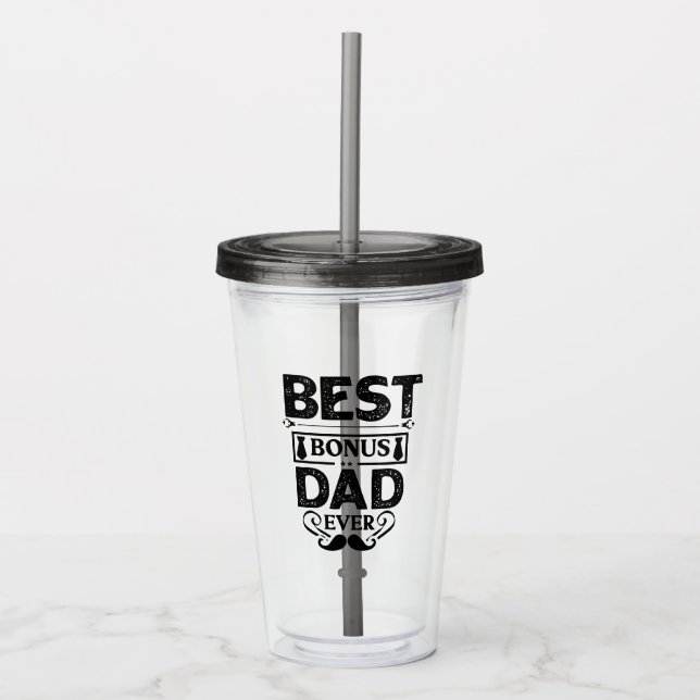 Best Bonus Dad Ever Acrylic Tumbler (Front)