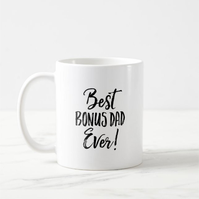 Best Bonus Dad Ever Coffee Mug (Left)