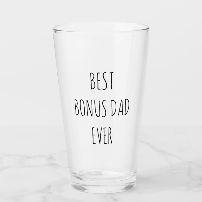 Best Bonus Dad Ever  Glass (Front)