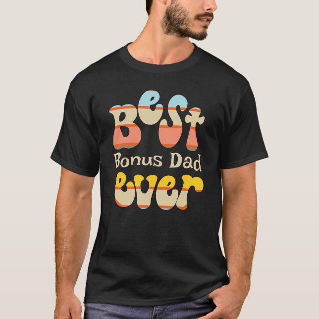 Best Bonus Dad Ever Retro T-Shirt (Front)
