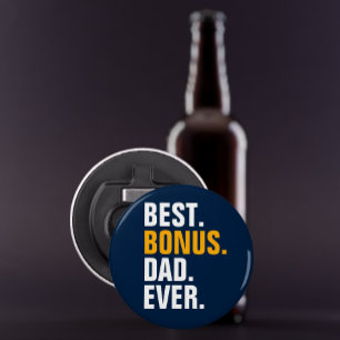 Best Bonus Dad Ever Stepfather Bottle Opener