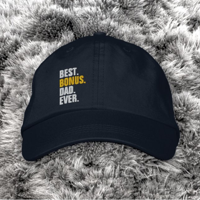 Best Bonus Dad Ever Stepfather Fathers Day Embroidered Hat (Best Bonus Dad Ever Stepfather Fathers Day Embroidered Baseball Cap
from Ricaso. For the stepdad)