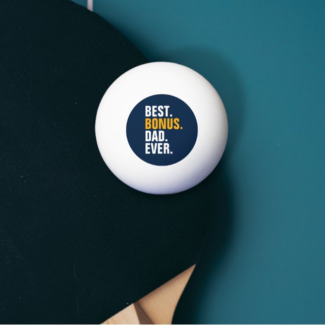 Best Bonus Dad Ever Stepfather Ping Pong Ball (Best Bonus Dad Ever Stepfather Ping Pong Ball from Ricaso. Father's Day gift ideas for stepdads)
