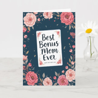 Best Bonus Mum Ever Floral Modern Mothers Day Card