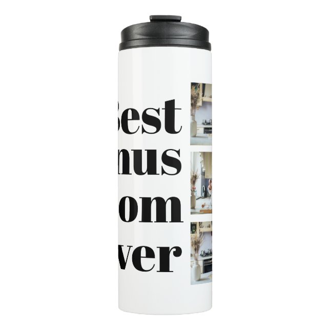 Best Bonus Mum Ever Mother's Day 3 Photo Collage Thermal Tumbler (Front)