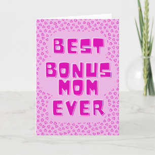 Best Bonus Mum Ever Mother's Day Card