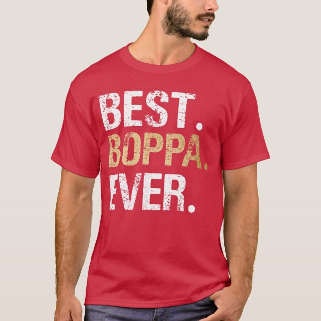 Best Boppa Ever Grandfather Grandpa boy T-Shirt (Front)