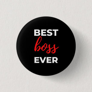 Best Boss Ever 3 Cm Round Badge