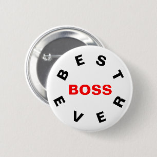 Best Boss Ever 6 Cm Round Badge