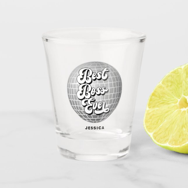 Best Boss Ever | Silver Disco Ball | Custom Name Shot Glass (Front)