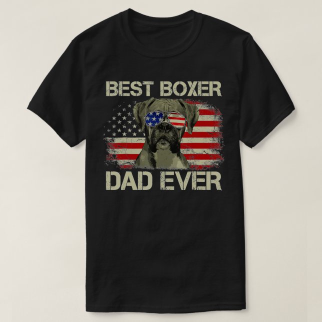Best Boxer Dad Ever  Dog Lover American Flag Gift  T-Shirt (Design Front)