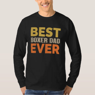 Best Boxer Dad Ever Funny Saying Sarcastic Retro B T-Shirt