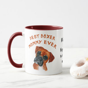 Best Boxer mummy ever custom Mug