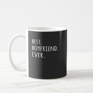 Best Boyfriend Ever  Romantic T For Him Coffee Mug