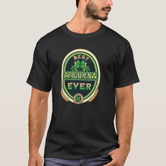 Best Braden Ever Personal Name Irish Retro Beer La T-Shirt (Front)