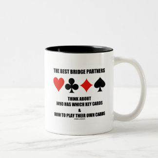 Best Bridge Partners Think About Who Has Which Key Two-Tone Coffee Mug