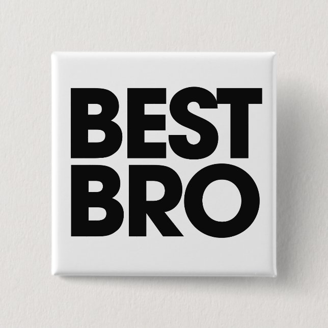 Best Bro 15 Cm Square Badge (Front)