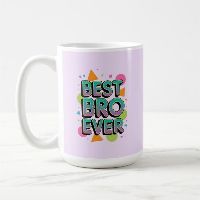 Best Bro Ever Coffee Mug (Left)