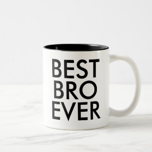 Best Bro Ever Mug Brother gift idea