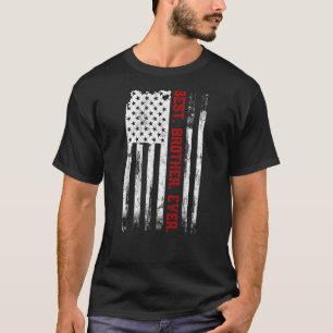 Best Brother Ever American USA flag Father s Day f T-Shirt