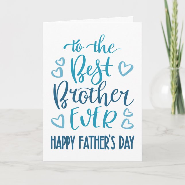 Best Brother Ever Father's Day Typography in Blue Card (Front)