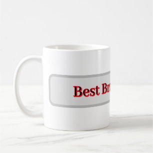 Best Brother Ever – Gift Mug
