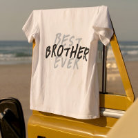 Best Brother Ever Modern Black and Grey Grunge