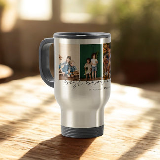 Best Brother Ever Modern Script 4 Photos Collage Travel Mug