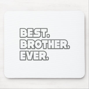 Best Brother Ever Mouse Mat