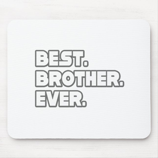 Best Brother Ever Mouse Mat (Front)