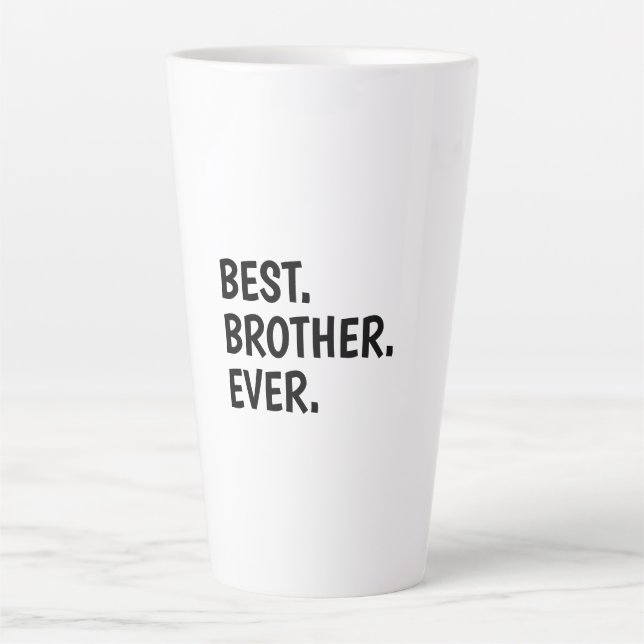 Best Brother Ever Shirt, Siblings Latte Mug (Front)