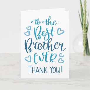 Best Brother Ever Thank you Typography in Blue Card