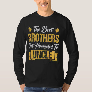 Best Brothers Get Promoted to Uncle Gender Reveal T-Shirt
